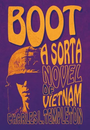 Boot: A Sorta Novel of Vietnam Hardcover  June 1, 2021