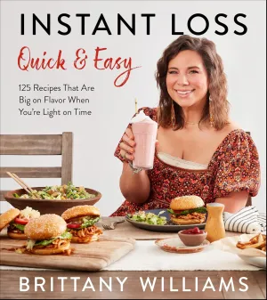Instant Loss Quick and Easy: 125 Easy and Flavorful Recipes for Weight Loss, Clean Eating and Easy Meal Prep Paperback  December 31, 2024